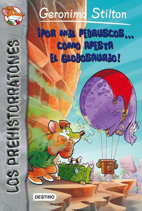 ¡POR MIL PEDRUSCOS... CÓMO APESTA EL GLOBOSAURIO! | 9788408154327 | GERONIMO STILTON | Llibreria Ombra | Llibreria online de Rubí, Barcelona | Comprar llibres en català i castellà online