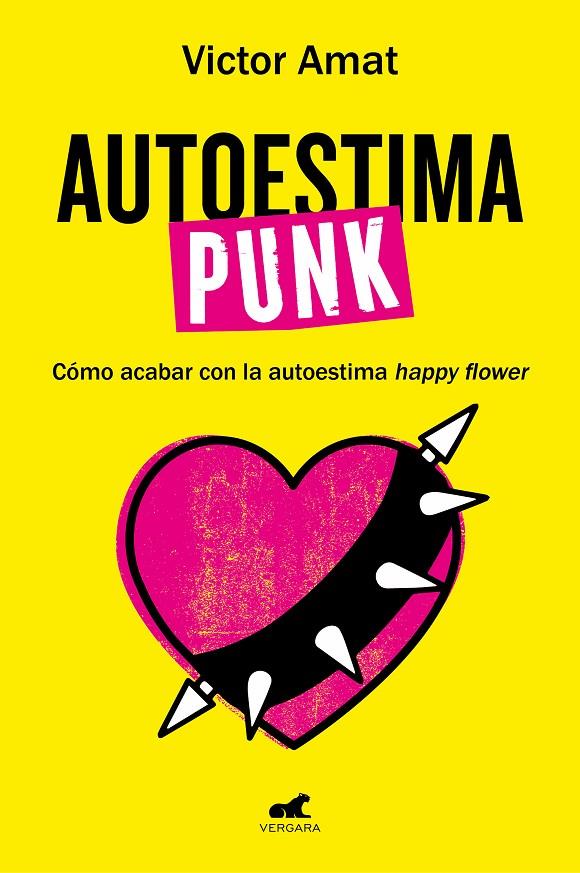 AUTOESTIMA PUNK | 9788419248718 | AMAT, VICTOR | Llibreria Ombra | Llibreria online de Rubí, Barcelona | Comprar llibres en català i castellà online