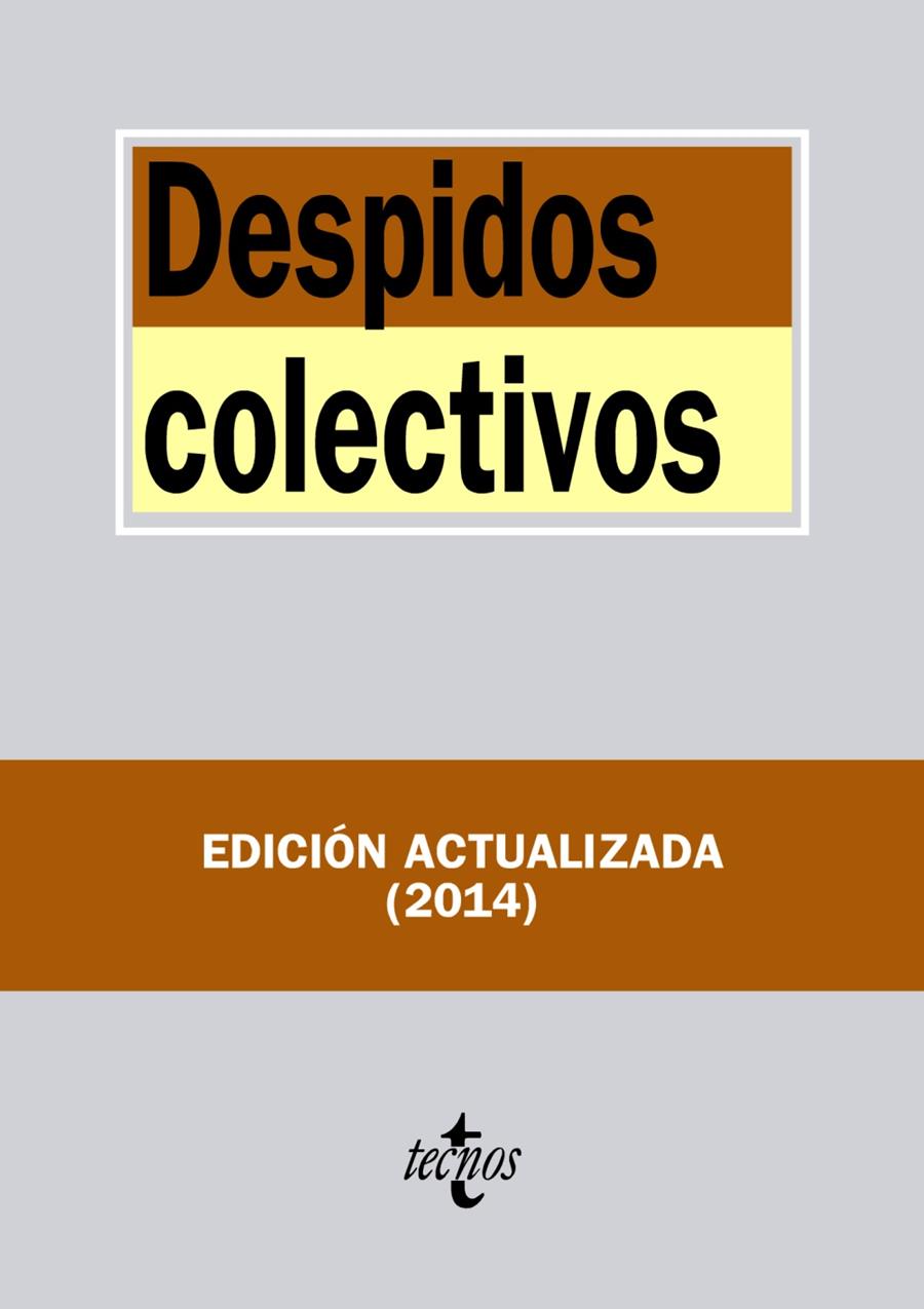 DESPIDOS COLECTIVOS | 9788430962068 | EDITORIAL TECNOS | Llibreria Ombra | Llibreria online de Rubí, Barcelona | Comprar llibres en català i castellà online