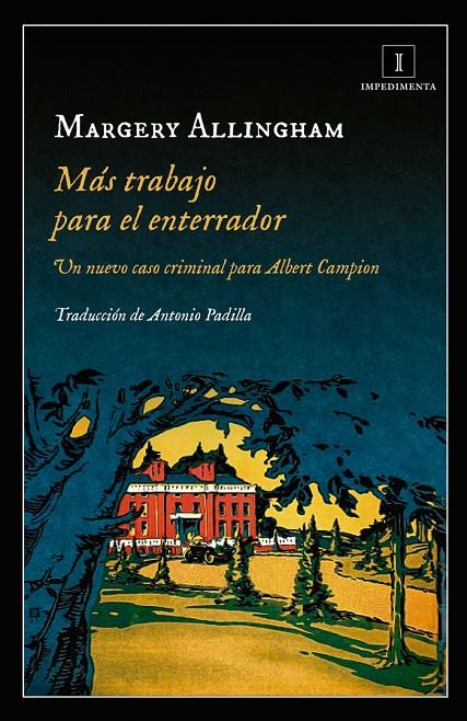 MÁS TRABAJO PARA EL ENTERRADOR | 9788417115609 | ALLINGHAM, MARGERY | Llibreria Ombra | Llibreria online de Rubí, Barcelona | Comprar llibres en català i castellà online