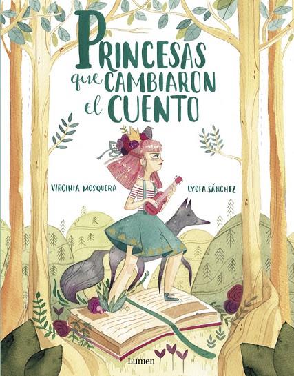 PRINCESAS QUE CAMBIARON EL CUENTO | 9788448851064 | MOSQUERA, VIRGINIA/SÁNCHEZ, LYDIA | Llibreria Ombra | Llibreria online de Rubí, Barcelona | Comprar llibres en català i castellà online