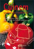 CUINEM | 9788478276509 | ROSET ELIAS, M. ASSUMPCIÓ/PUIGDUETA LUCAS, ISABEL/GONZALVO HERAS, BLANCA/PARELLADA GARRELL, INMACULA | Llibreria Ombra | Llibreria online de Rubí, Barcelona | Comprar llibres en català i castellà online