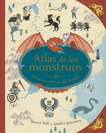 ATLAS DE LOS MONSTRUOS | 9788408180302 | LAWRENCE, SANDRA/HILL, STUART | Llibreria Ombra | Llibreria online de Rubí, Barcelona | Comprar llibres en català i castellà online