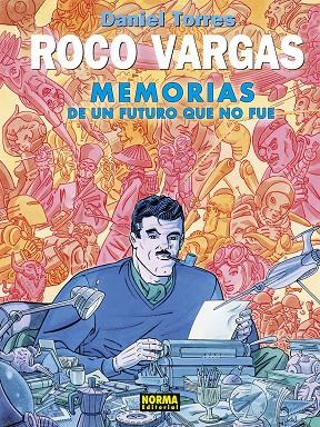 ROCO VARGAS. MEMORIAS DE UN FUTURO QUE NO FUE | 9788467971927 | DANIEL TORRES | Llibreria Ombra | Llibreria online de Rubí, Barcelona | Comprar llibres en català i castellà online