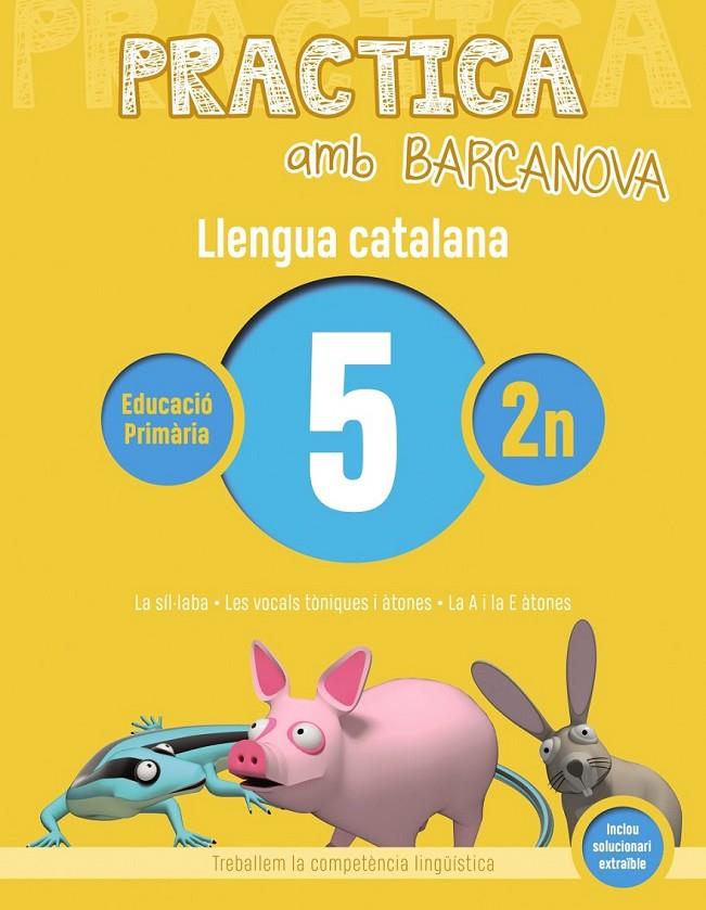 PRACTICA AMB BARCANOVA. LLENGUA CATALANA 5 | 9788448945060 | Llibreria Ombra | Llibreria online de Rubí, Barcelona | Comprar llibres en català i castellà online