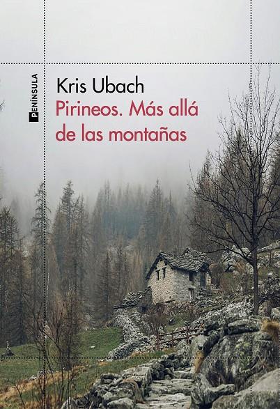 PIRINEOS. MÁS ALLÁ DE LAS MONTAÑAS | 9788411001816 | UBACH, KRIS | Llibreria Ombra | Llibreria online de Rubí, Barcelona | Comprar llibres en català i castellà online