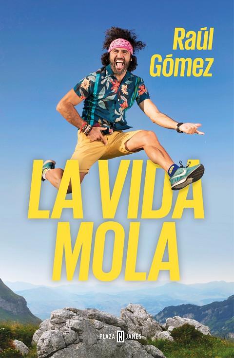 LA VIDA MOLA | 9788401021749 | GÓMEZ (MARATON MAN), RAÚL | Llibreria Ombra | Llibreria online de Rubí, Barcelona | Comprar llibres en català i castellà online