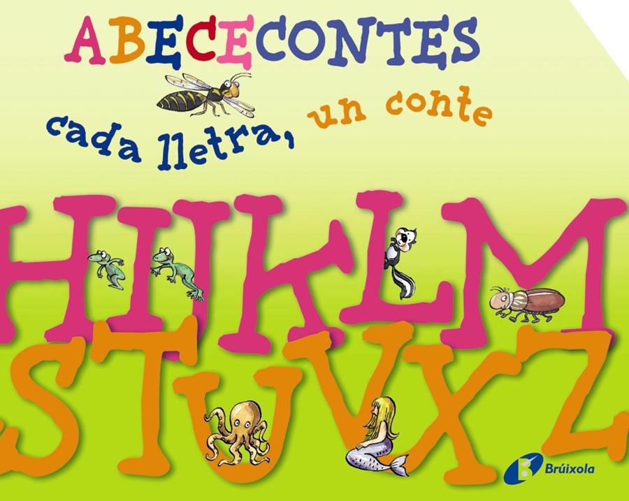 ABECECONTES CADA LLETRA UN CONTE (ESTOIG) | 9788499064451 | DOUMERC VÁZQUEZ, BEATRIZ BLANCA/BARNES, GABRIEL | Llibreria Ombra | Llibreria online de Rubí, Barcelona | Comprar llibres en català i castellà online