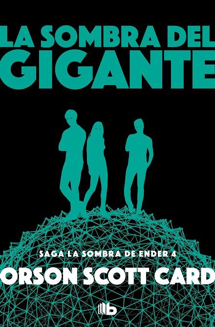 LA SOMBRA DEL GIGANTE (SAGA DE ENDER 10) | 9788490708408 | CARD, ORSON SCOTT | Llibreria Ombra | Llibreria online de Rubí, Barcelona | Comprar llibres en català i castellà online