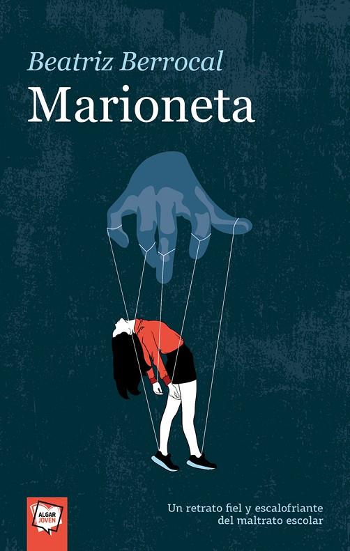 MARIONETA | 9788491422815 | BERROCAL PÉREZ, BEATRIZ | Llibreria Ombra | Llibreria online de Rubí, Barcelona | Comprar llibres en català i castellà online