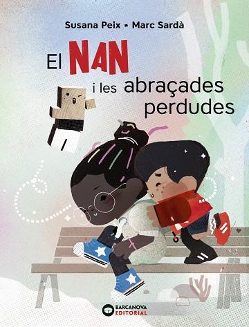 EL NAN I LES ABRAÇADES PERDUDES | 9788448947613 | PEIX, SUSANA | Llibreria Ombra | Llibreria online de Rubí, Barcelona | Comprar llibres en català i castellà online