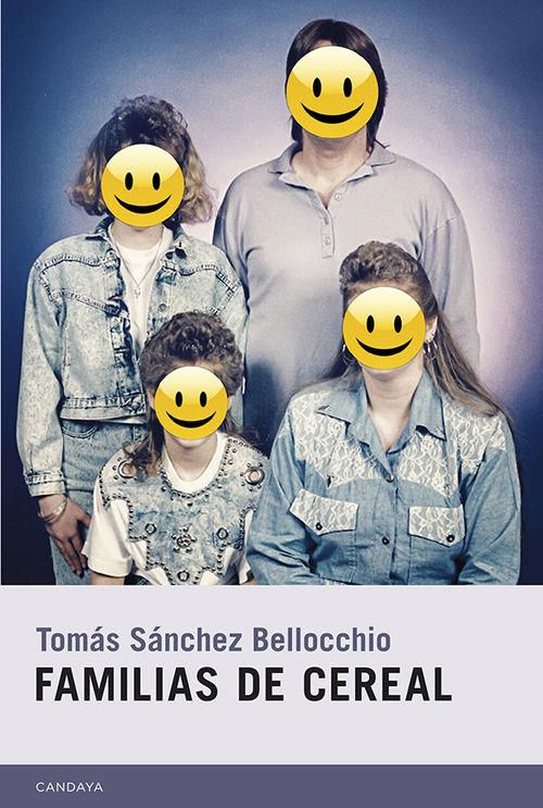 FAMILIAS DE CEREAL | 9788415934189 | TOMÁS SÁNCHEZ BELLOCCHIO | Llibreria Ombra | Llibreria online de Rubí, Barcelona | Comprar llibres en català i castellà online