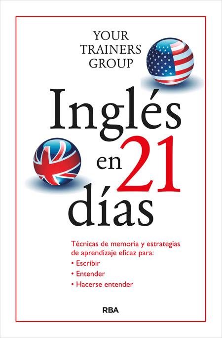 INGLÉS EN 21 DÍAS | 9788490564578 | LORENZONI , LUCA/NAVONE , GIACOMO/DE DONNO , MASSIMO | Llibreria Ombra | Llibreria online de Rubí, Barcelona | Comprar llibres en català i castellà online