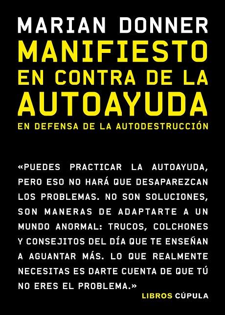 MANIFIESTO EN CONTRA DE LA AUTOAYUDA | 9788448027513 | DONNER, MARIAN | Llibreria Ombra | Llibreria online de Rubí, Barcelona | Comprar llibres en català i castellà online