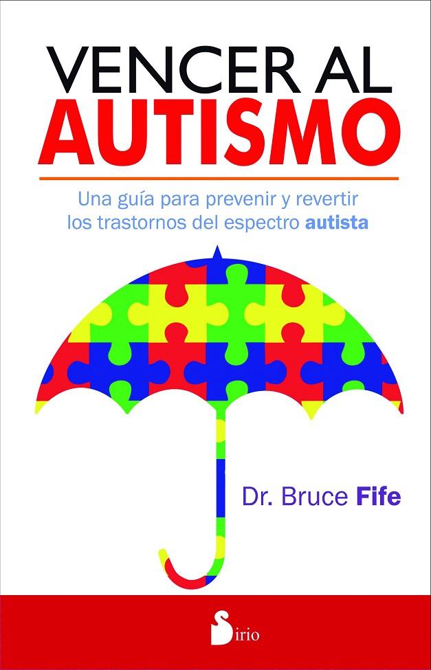 VENCER AL AUTISMO | 9788416233908 | FIFE, BRUCE | Llibreria Ombra | Llibreria online de Rubí, Barcelona | Comprar llibres en català i castellà online