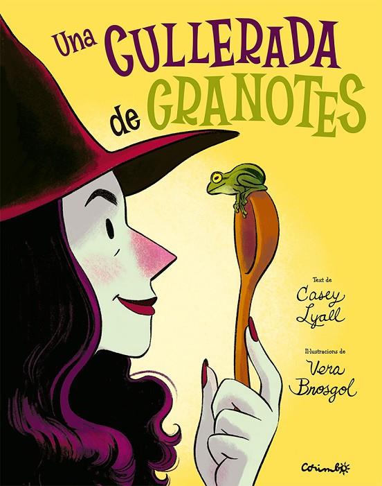 UNA CULLARADA DE GRANOTES | 9788484706809 | LYALL, CASEY/BROSGOL, VERA | Llibreria Ombra | Llibreria online de Rubí, Barcelona | Comprar llibres en català i castellà online