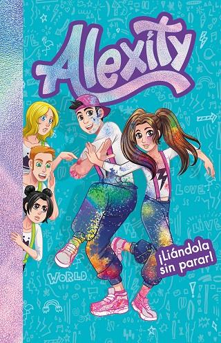 ¡LIÁNDOLA SIN PARAR! (ALEXITY 2) | 9788417736859 | ALEXITY, | Llibreria Ombra | Llibreria online de Rubí, Barcelona | Comprar llibres en català i castellà online