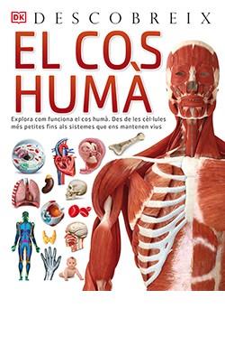 EL COS HUMÀ, DESCOBREIX | 9788418350641 | WALKER, RICHARD | Llibreria Ombra | Llibreria online de Rubí, Barcelona | Comprar llibres en català i castellà online