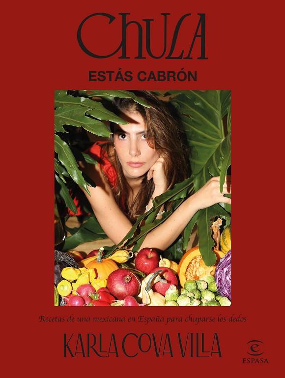 CHULA, ESTÁS CABRÓN | 9788467074505 | COVA VILLA, KARLA | Llibreria Ombra | Llibreria online de Rubí, Barcelona | Comprar llibres en català i castellà online