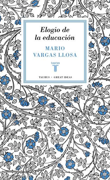 ELOGIO DE LA EDUCACIÓN (SERIE GREAT IDEAS 37) | 9788430616800 | MARIO VARGAS LLOSA | Llibreria Ombra | Llibreria online de Rubí, Barcelona | Comprar llibres en català i castellà online