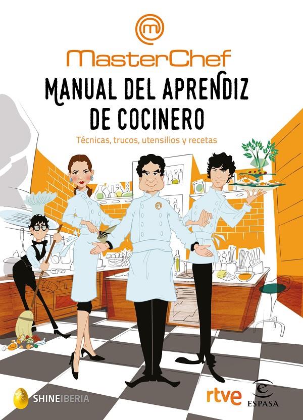 MANUAL DEL APRENDIZ DE COCINERO | 9788467049459 | SHINE/CR TVE | Llibreria Ombra | Llibreria online de Rubí, Barcelona | Comprar llibres en català i castellà online