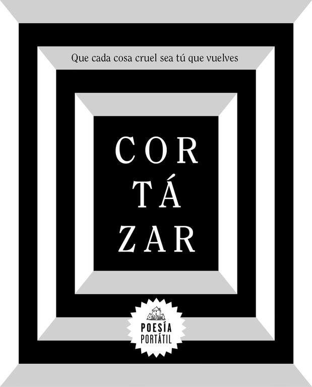 QUE CADA COSA CRUEL SEA TÚ QUE VUELVES | 9788439734611 | CORTÁZAR, JULIO | Llibreria Ombra | Llibreria online de Rubí, Barcelona | Comprar llibres en català i castellà online