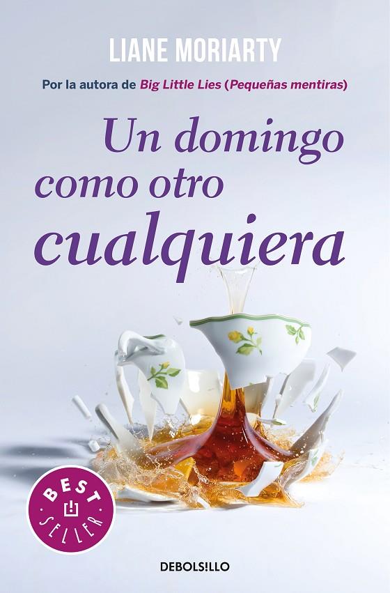 UN DOMINGO COMO OTRO CUALQUIERA | 9788466346030 | MORIARTY, LIANE | Llibreria Ombra | Llibreria online de Rubí, Barcelona | Comprar llibres en català i castellà online