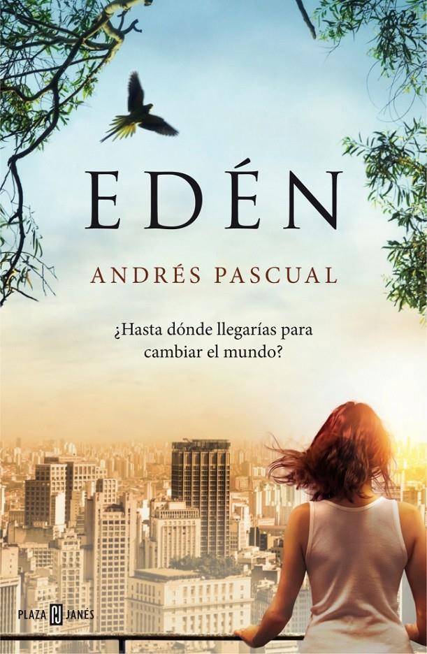 EDÉN | 9788401343087 | PASCUAL,ANDRES | Llibreria Ombra | Llibreria online de Rubí, Barcelona | Comprar llibres en català i castellà online