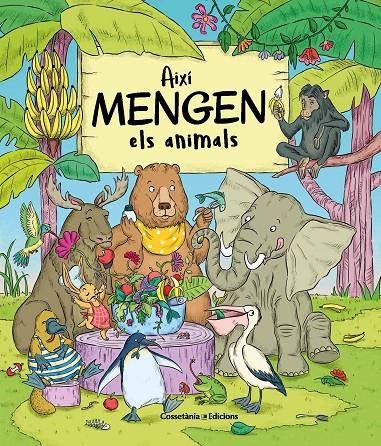 AIXÍ MENGEN ELS ANIMALS | 9788490348925 | BARTÍKOVÁ, PETRA | Llibreria Ombra | Llibreria online de Rubí, Barcelona | Comprar llibres en català i castellà online