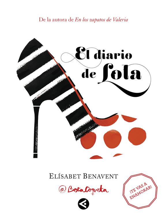 EL DIARIO DE LOLA | 9788403501720 | BENAVENT, ELÍSABET | Llibreria Ombra | Llibreria online de Rubí, Barcelona | Comprar llibres en català i castellà online