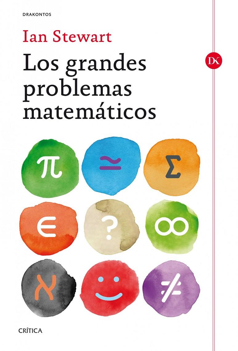 LOS GRANDES PROBLEMAS MATEMÁTICOS | 9788498926651 | IAN STEWART | Llibreria Ombra | Llibreria online de Rubí, Barcelona | Comprar llibres en català i castellà online