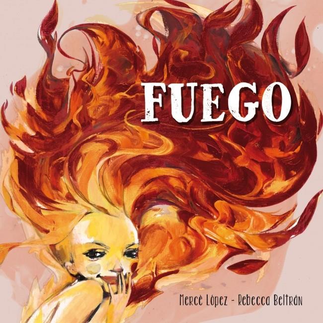 FUEGO | 9788448837181 | MERCE LOPEZ - REBECCA BELTRAN | Llibreria Ombra | Llibreria online de Rubí, Barcelona | Comprar llibres en català i castellà online