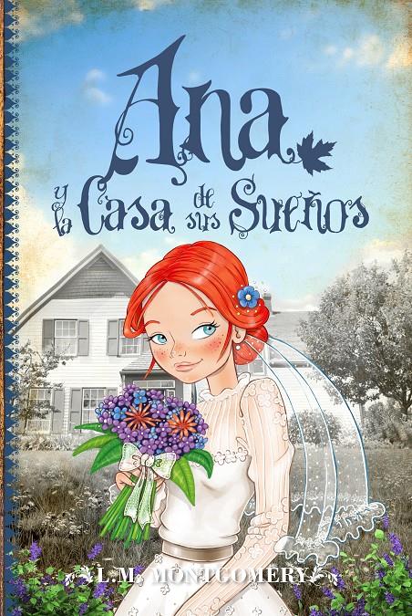 ANA Y LA CASA DE SUS SUEÑOS | 9788415943327 | MONTGOMERY, LUCY MAUD | Llibreria Ombra | Llibreria online de Rubí, Barcelona | Comprar llibres en català i castellà online