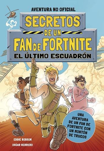 SECRETOS DE UN FAN DE FORTNITE 2: EL ÚLTIMO ESCUADRÓN | 9788408254331 | ROBSON, EDDIE | Llibreria Ombra | Llibreria online de Rubí, Barcelona | Comprar llibres en català i castellà online