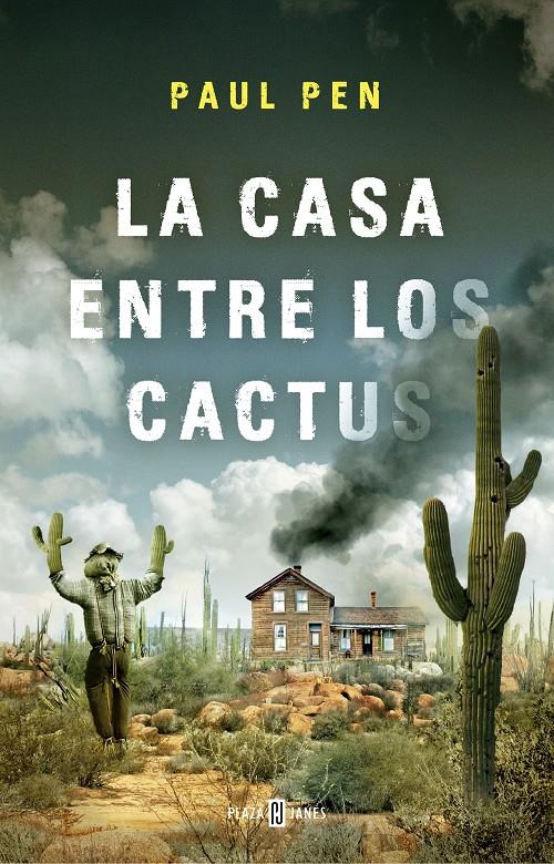 LA CASA ENTRE LOS CACTUS | 9788401019210 | PAUL PEN | Llibreria Ombra | Llibreria online de Rubí, Barcelona | Comprar llibres en català i castellà online