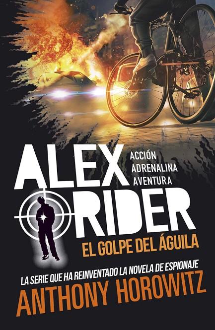 ALEX RIDER 4. EL GOLPE DEL ÁGUILA | 9788424670207 | HOROWITZ, ANTHONY | Llibreria Ombra | Llibreria online de Rubí, Barcelona | Comprar llibres en català i castellà online