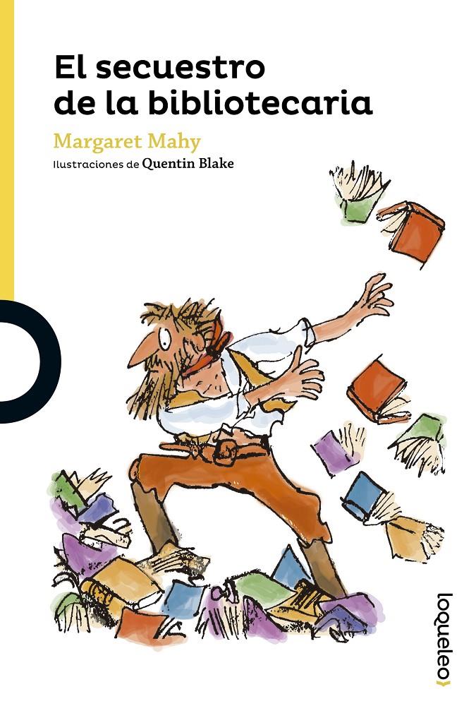 EL SECUESTRO DE LA BIBLIOTECARIA | 9788491220893 | MAHY, MARGARET | Llibreria Ombra | Llibreria online de Rubí, Barcelona | Comprar llibres en català i castellà online