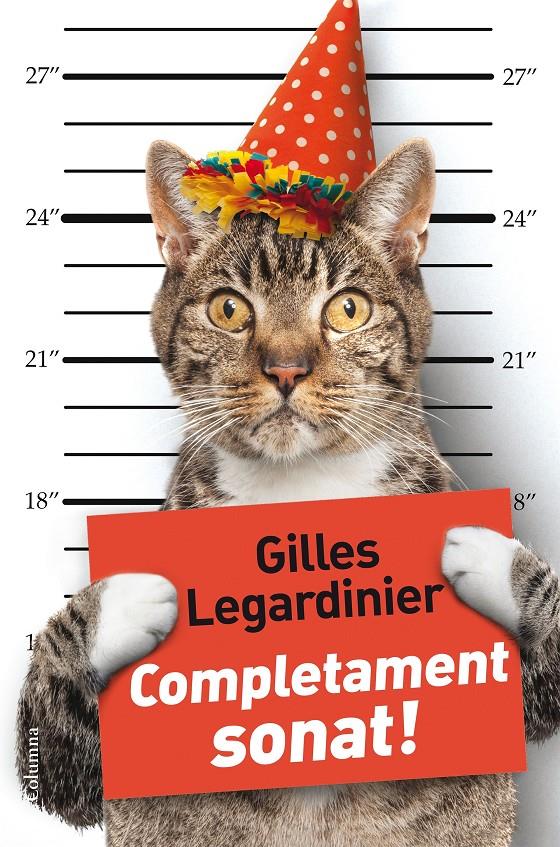 COMPLETAMENT SONAT! | 9788466420068 | GILLES LEGARDINIER | Llibreria Ombra | Llibreria online de Rubí, Barcelona | Comprar llibres en català i castellà online