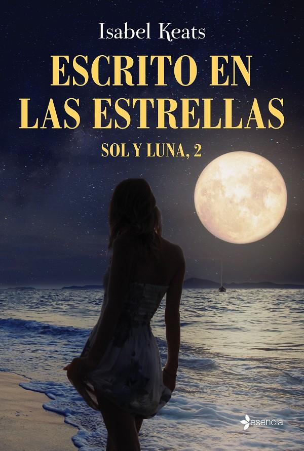 ESCRITO EN LAS ESTRELLAS | 9788408170839 | KEATS, ISABEL | Llibreria Ombra | Llibreria online de Rubí, Barcelona | Comprar llibres en català i castellà online