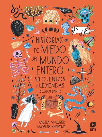 HISTORIAS DE MIEDO DEL MUNDO ENTERO | 9788413184043 | MCALLISTER, ANGELA | Llibreria Ombra | Llibreria online de Rubí, Barcelona | Comprar llibres en català i castellà online