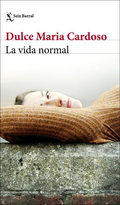 LA VIDA NORMAL | 9788432236396 | CARDOSO, DULCE MARIA | Llibreria Ombra | Llibreria online de Rubí, Barcelona | Comprar llibres en català i castellà online