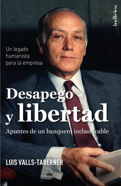 DESAPEGO Y LIBERTAD | 9788415732167 | VALLS TABERNER, LUIS | Llibreria Ombra | Llibreria online de Rubí, Barcelona | Comprar llibres en català i castellà online