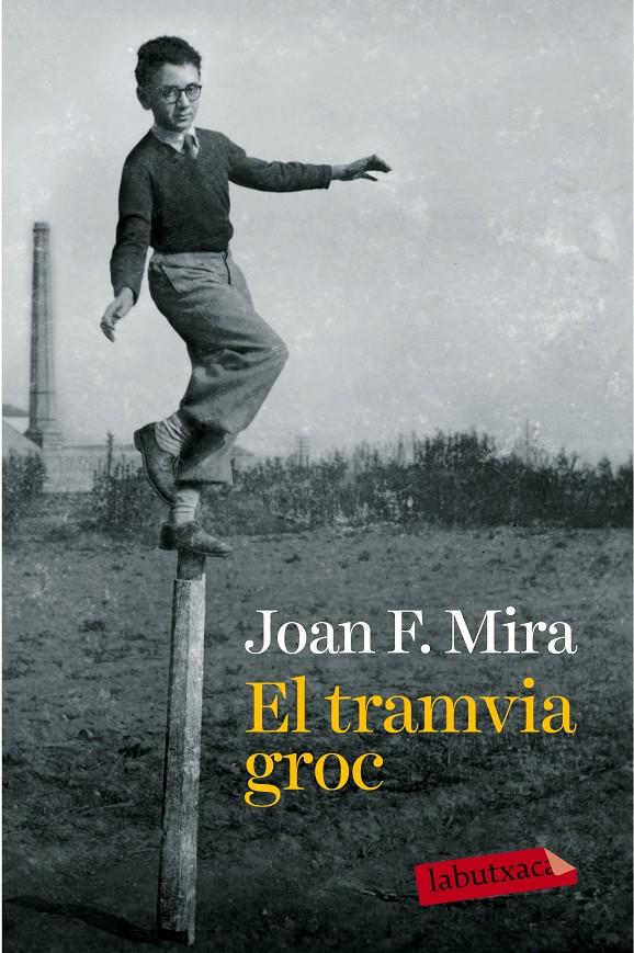 EL TRAMVIA GROC | 9788499309330 | JOAN FRANCESC MIRA | Llibreria Ombra | Llibreria online de Rubí, Barcelona | Comprar llibres en català i castellà online