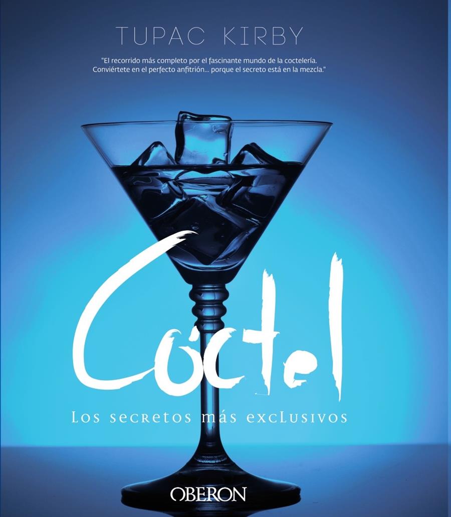 CÓCTEL LOS SECRETOS MÁS EXCLUSIVOS | 9788441536418 | TUPAC KIRBY | Llibreria Ombra | Llibreria online de Rubí, Barcelona | Comprar llibres en català i castellà online