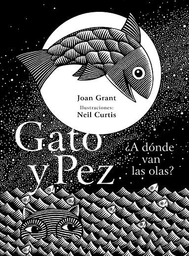 GATO Y PEZ A DONDE VAN LAS OLAS | 9788494033674 | GRANT, JOAN | Llibreria Ombra | Llibreria online de Rubí, Barcelona | Comprar llibres en català i castellà online