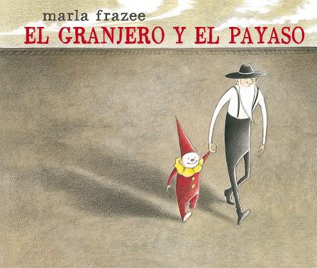 EL GRANJERO Y EL PAYASO | 9788498457407 | FRAZEE, MARLA | Llibreria Ombra | Llibreria online de Rubí, Barcelona | Comprar llibres en català i castellà online