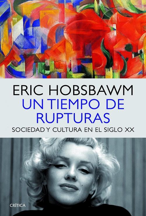 UN TIEMPO DE RUPTURAS | 9788498925760 | ERIC HOBSBAWM | Llibreria Ombra | Llibreria online de Rubí, Barcelona | Comprar llibres en català i castellà online