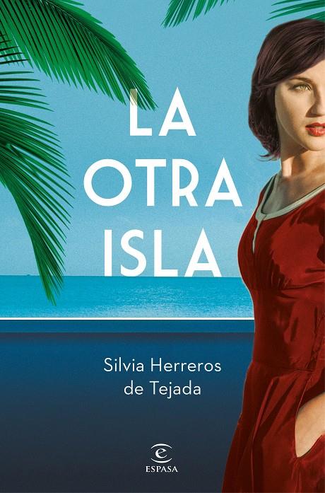 LA OTRA ISLA | 9788467059205 | HERREROS DE TEJADA, SILVIA | Llibreria Ombra | Llibreria online de Rubí, Barcelona | Comprar llibres en català i castellà online