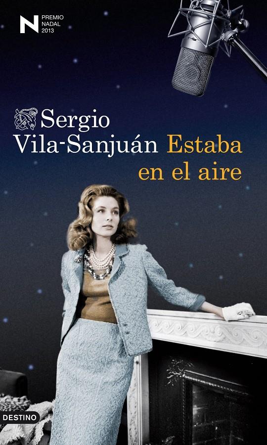 ESTABA EN EL AIRE -PREMIO NADAL 2013 | 9788423346240 | SERGIO VILA-SANJUÁN | Llibreria Ombra | Llibreria online de Rubí, Barcelona | Comprar llibres en català i castellà online