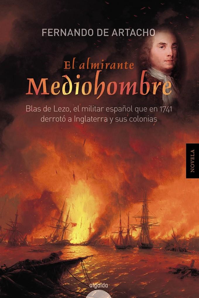 EL ALMIRANTE MEDIOHOMBRE | 9788490671856 | DE ARTACHO, FERNANDO | Llibreria Ombra | Llibreria online de Rubí, Barcelona | Comprar llibres en català i castellà online